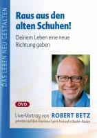 Raus aus den alten Schuhen [DVD] Betz, Robert