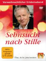 Sehnsucht nach Stille [DVD] Fliege, Jürgen