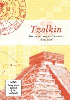 Tzolkin - Die verborgene Ordnung der Zeit [DVD] Strübin, Martin & Kössner, Johann