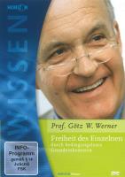 Freiheit des Einzelnen durch ein bedingungsloses Grundeinkommen [DVD] Werner, Götz Prof. Dr. (Horizon Wissen)