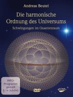 Die harmonische Ordnung des Universums [DVD] Beutel, Andreas