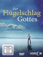 Der Flügelschlag Gottes [DVD] Kriele, Alexa