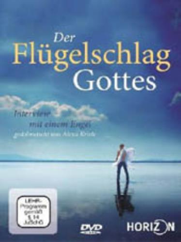 Der Flügelschlag Gottes [DVD] Kriele, Alexa