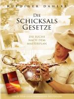 Die Schicksalsgesetze - Die Suche nach dem Masterplan [DVD] Dahlke, Rüdiger