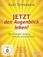 Jetzt den Augenblick leben! [DVD] Tepperwein, Kurt