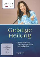 Geistige Heilung [DVD] Lumira