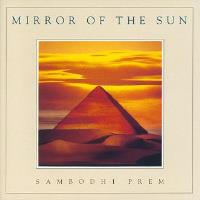 Mirror of the Sun [CD] Sambodhi Prem