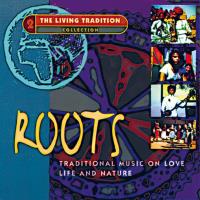 Roots - Traditional Music on Love Life and Nature [CD] Bhattacharya