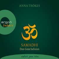 Samadhi - Den Geist zentrieren [CD] Trökes, Anna