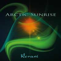 Arctic Sunrise [CD] Kerani