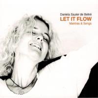 Let it Flow - Mantras & Songs [CD] Sauter de Beltre, Daniela