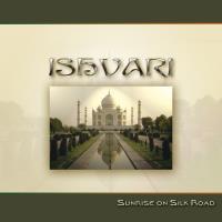 Sunrise on Silk Road [CD] Ishvari