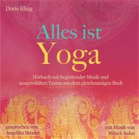 Alles ist Yoga [CD] Iding, Doris