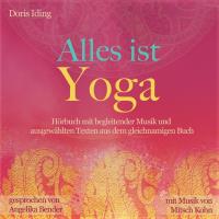 Alles ist Yoga [CD] Iding, Doris