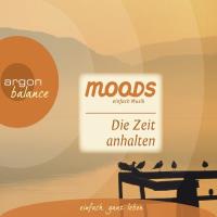 Die Zeit anhalten [CD] Moods - Fai, Lina