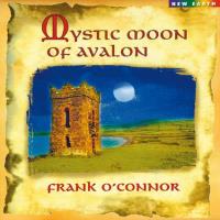 Mystic Moon of Avalon [CD] O'Connor, Frank