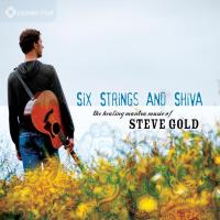 Six Strings and Shiva [CD] Gold, Steve