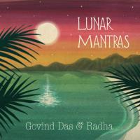 Lunar Mantras [CD] Govind Das & Radha