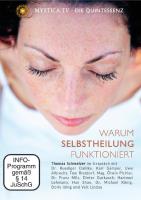 Warum Selbstheilung funktioniert [DVD] Mystica.TV Quintessenz