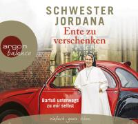 Ente zu verschenken [5CDs] Schwester Jordana