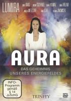 Aura - Das Geheimnis unseres Energiefeldes (2DVDs) Lumira