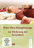 Klangmassage zur Förderung der Gesundheit [DVD] Hess, Peter