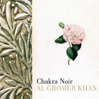 Chakra Noir [CD] Gromer Khan, Al