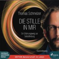 Die Stille In Mir [5CDs] Schmelzer, Thomas
