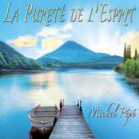 La Purete de l’Esprit [CD] Pepe, Michel