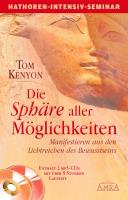 Die Sphäre aller Möglichkeiten [Buch+2mp3-CDs] Kenyon, Tom