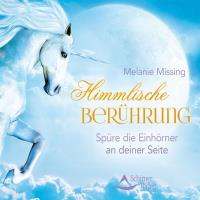 Himmlische Berührung [CD] Missing, Melanie