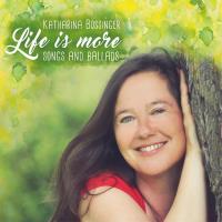 Life Is More [CD] Bossinger, Katharina