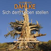 Sich dem Leben stellen [CD] Dahlke, Rüdiger