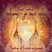 Soham - Je suis cela [CD] Sunbird, Renée