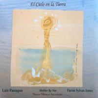 El Cielo en la Tierra [CD] Paniagua, Luis