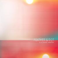 Electronic Mantra [CD] Feather and Dot