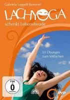 Lachyoga schenkt Lebensfreude [DVD] Leppelt-Remmel, Gabriela