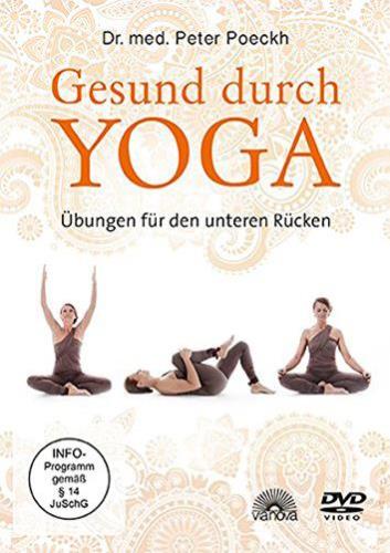 Gesund durch Yoga - Übungen für den unteren Rücken [DVD] Poeckh, Peter Dr. med.