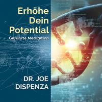 Erhöhe dein Potential [CD] Dispenza, Joe Dr.