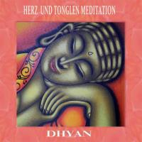 Herz und Tonglen Meditation [CD] Dhyan