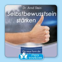 Selbstbewußtsein stärken [mp3 Download] Stein, Arnd