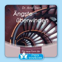 Ängste überwinden [mp3 Download] Stein, Arnd