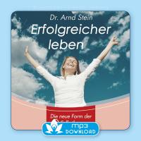 Erfolgreicher leben [mp3 Download] Stein, Arnd