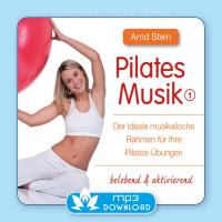 Pilates Musik 1 - belebend und aktivierend [mp3 Download] Stein, Arnd