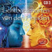 Lichtbotschaften von den Plejaden 3 [CD] Klemm, Pavlina