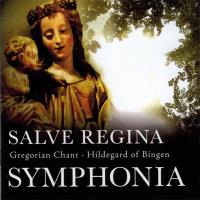 Salve Regina - Gregorian Chant - Hildegard of Bingen [CD] Symphonia