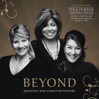 Beyond (Deluxe Version) [CD] Turner, Tina & Shak-Dagsay, Dechen & Curti, Regula