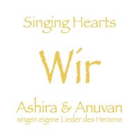 Wir [CD] Singing Hearts (Ashira & Anuvan)
