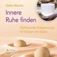 Innerer Rufe finden [CD] Machka, Stefan