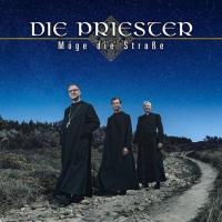 Möge die Straße [CD] Die Priester